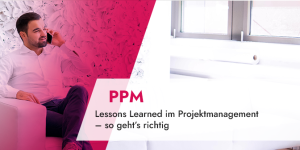 Lessons Learned im Projektmanagement